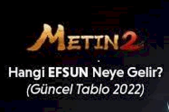 Metin2 - Hangi Efsun Ne İşe Yarar?